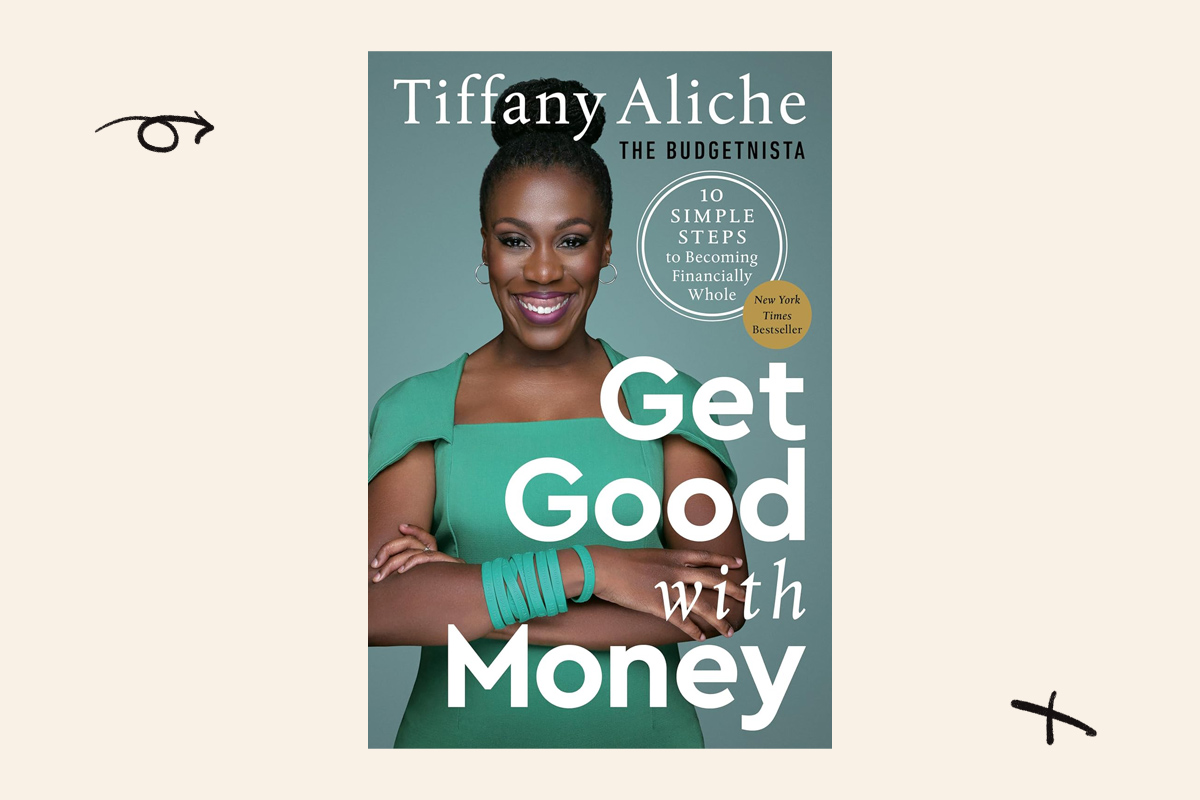 Get Good with Money by Tiffany Aliche 